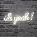Oh Yeah Neon Wall Light To Decorate Your Home