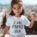 It Was Papas Idea تيشيرت اطفال قطن باللون الابيض