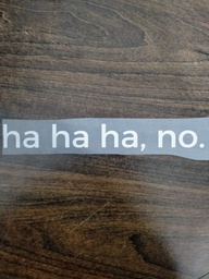 [HH00017168] Ha Ha Ha, No. Print