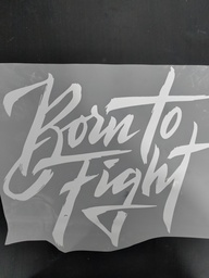 [HH00017287] Born to Fight print