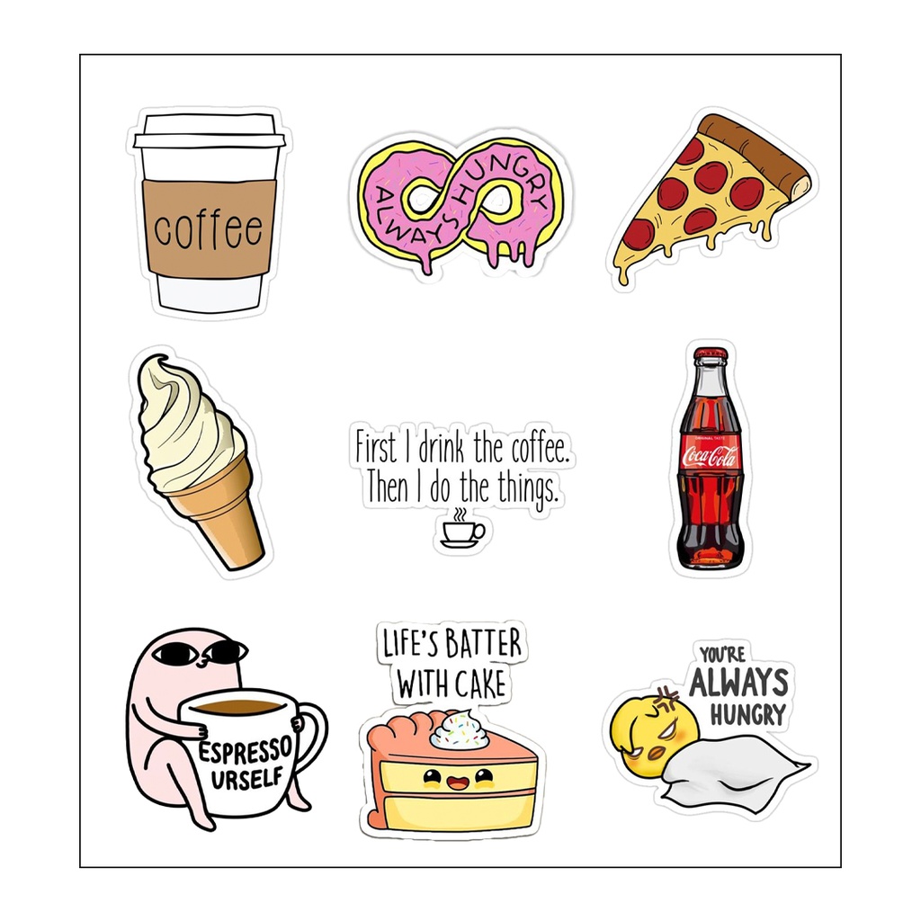 You're Always Hungry Vinyl Sticker Pack Reusable &amp; Waterproof